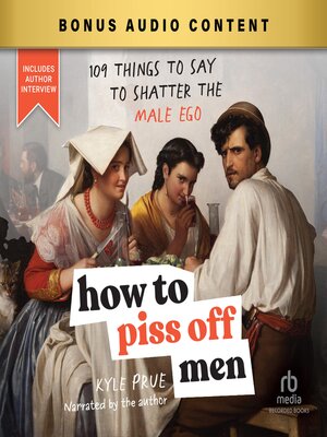 cover image of How to Piss Off Men